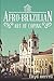 The Afro-Brazillian Art of Coping by Floyd Merrell (2013-10-08)