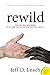 Rewild by Jeff Leach (2015-08-04)