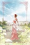 Christmas at the Jekyll Island Club by Blossom Turner