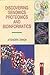 Discovering Genomics Proteomics and Bioinformatics