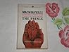 The Prince (Mentor Series) by Niccolo Machiavelli (1952-01-01) The Prince (Mentor Series) by Niccolo Machiavelli (1952-01-01)