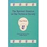 The Spiritual Situation in Our Technical Society