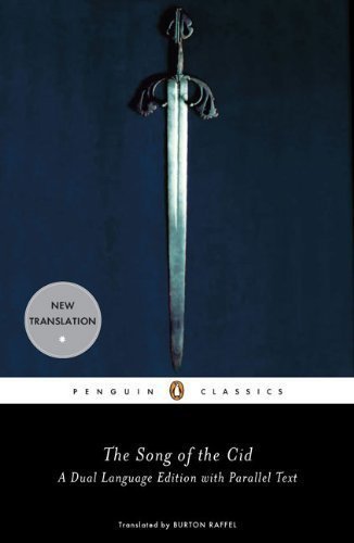 The Song of the Cid (Penguin Classics) A Dual-Language Edition with Parallel Text by Anonymous (2009) Paperback