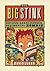 The Big Stink [BIG STINK] [Paperback]
