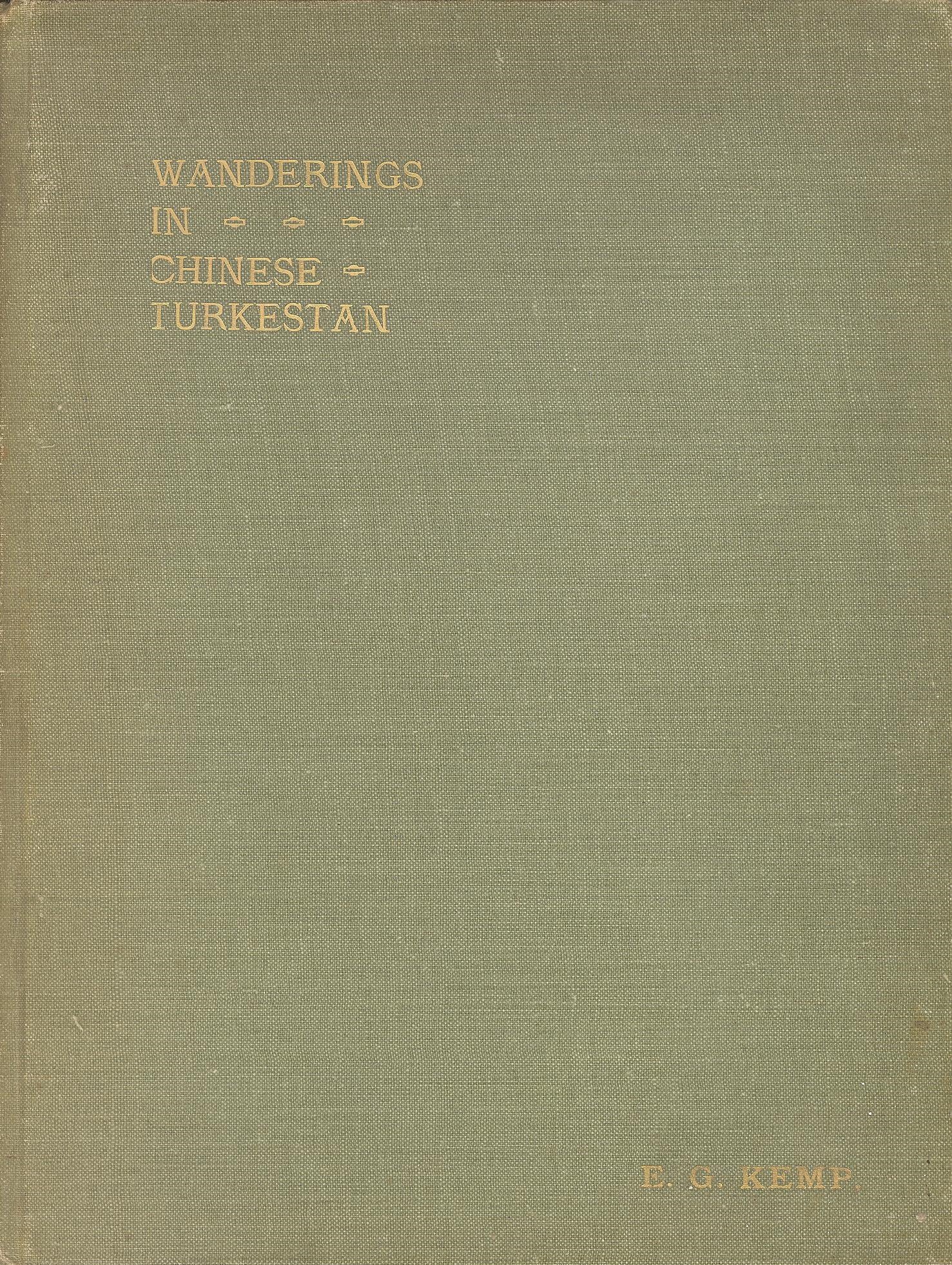 Wanderings in Chinese Turkestan (Hardcover)