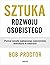 Sztuka rozwoju osobistego