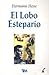 El Lobo Estepario by Hermann Hesse