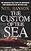 The Custom Of The Sea by Ne...
