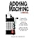 [Adding Machine - A Musical] [Author: Schmidt, Joshua] [December, 2010]