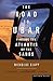 The Road to Ubar: Finding the Atlantis of the Sands by Nicholas Clapp (1999-06-16)