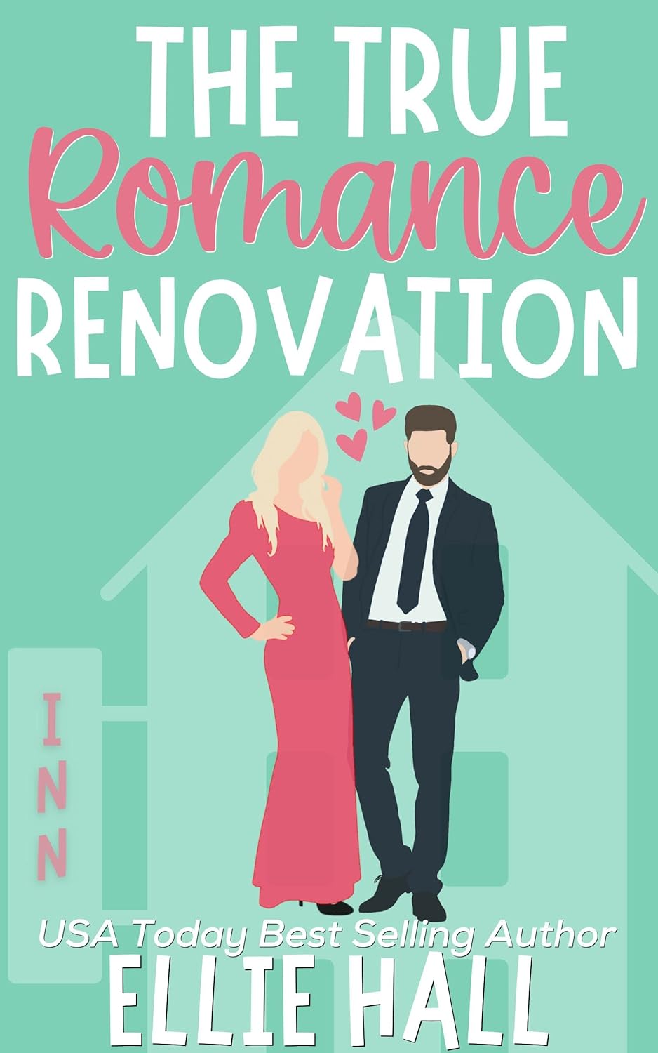 The True Romance Renovation (Home Sweet Home Romance, #3)