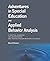 Adventures in Special Education and Applied Behavior Analysis A Practical Guidebook for Understanding and Solving Behavior Problems in School