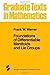 Foundations of Differentiable Manifolds and Lie Groups (Graduate Texts in Mathematics) by Warner, Frank W. (2010) Paperback