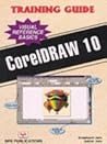 Corel DRAW10 Training Guide Corel DRAW10 Training Guide