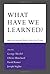 What Have We Learned?: Macroeconomic Policy After the Crisis by Akerlof, George A., Blanchard, Olivier J., Romer, David, Sti (2014) Hardcover