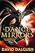 A Dance of Mirrors[DANCE OF MIRRORS][Paperback] by DavidDalglish