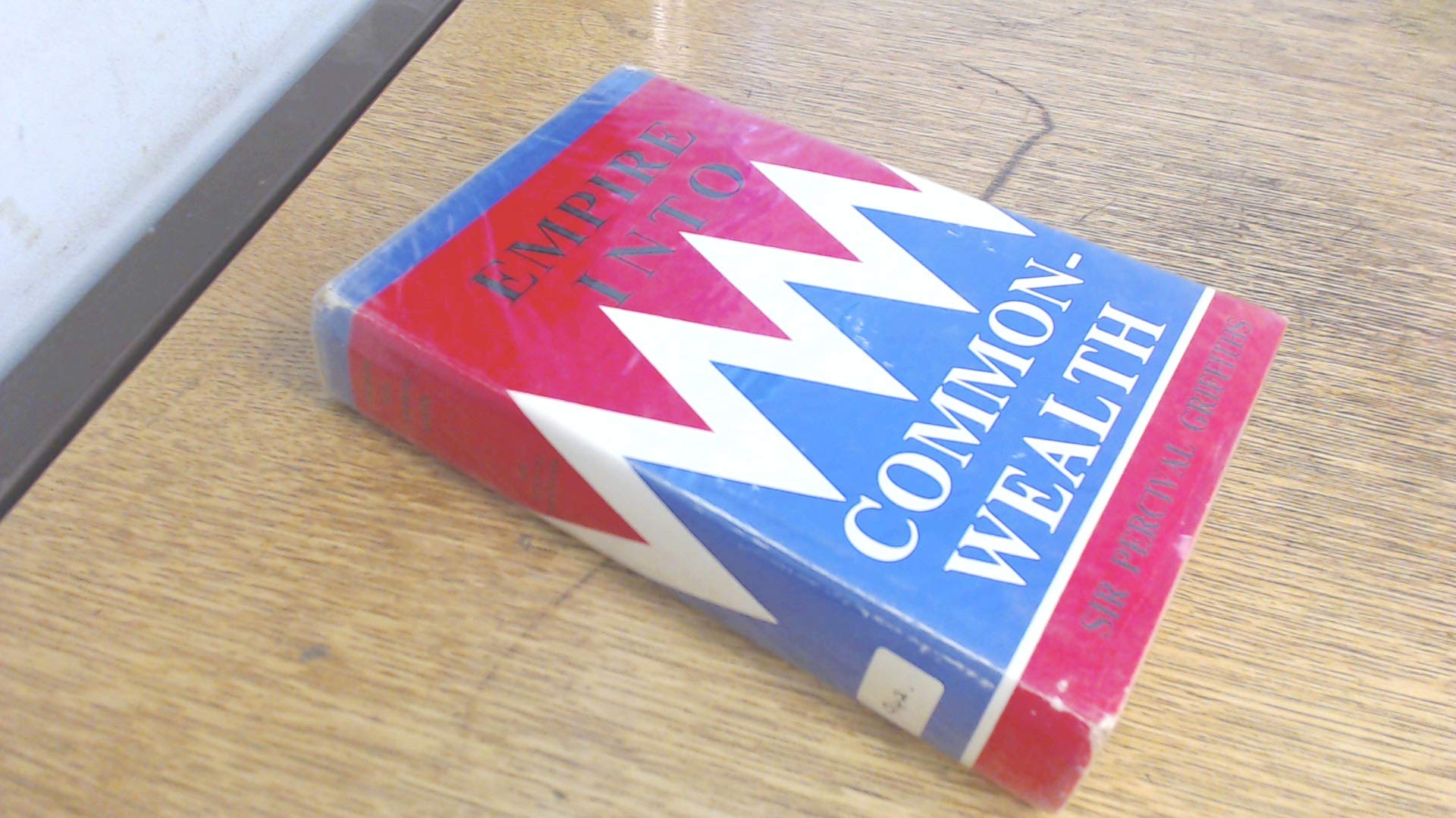 Empire into Commonwealth (Hardcover)