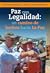 Paz con Legalidad: un camin...