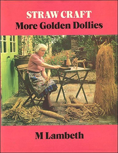 Straw Craft: More Golden Dollies (Hardcover)