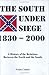 By Frank Conner - The South under siege, 1830-2000: A history of the relations betw (2002-01-16) [Hardcover]