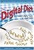 [(The Digital Diet: Today's Digital Tools in Small Bytes)] [Author: Lee Crockett] published on (June, 2010)