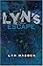 Lyn's Escape by Lyn Madden (2007) Paperback