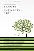 Shaking the Money Tree: The Art of Getting Grants and Donations for Film and Video (Shaking the Money Tree: The Art of Getting Grants & Donations) (Paperback) - Common