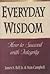 Everyday Wisdom