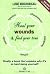 Heal Your Wounds and Find Your True Self by Lise Bourbeau (2004-05-07)