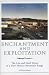 By William De Buys - Enchantment and Exploitation by William deBuys