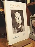 Dylan Thomas, Craft or Sullen Art