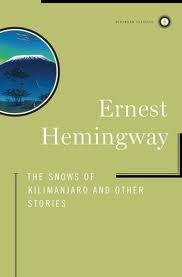 The Snows of Kilimanjaro and Other Stories Publisher: Scribner