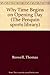 Why Time Begins on Opening Day (The Penquin sports library) by Boswell, Thomas (1985) Paperback