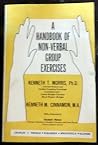 A Handbook of Non-Verbal Group Exercises A Handbook of Non-Verbal Group Exercises