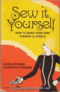 Sew it yourself: How to make your own fashion classics (A Spectrum book)