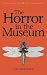 The Horror in the Museum: Collected Short Stories Volume Two
