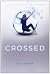 Crossed by Condie, Ally (2011) Hardcover