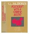 Postscript with a Chinese Accent: Memoirs and Diaries 1972-1973