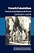 French Colonialism by Leonard V. Smith