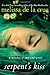 Serpent's Kiss: A Witches of East End Novel by Melissa de la Cruz (2012-06-12)