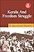 KERALA AND FREEDOM STRUGGLE [ Based on KAS Exam Syllubus ]