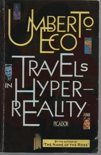 Travels in Hyperreality: Essays
