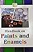 Handbook on Paints and Enamels