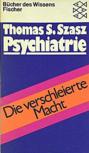 Psychiatrie - Die verschleierte Macht - bk1745 (Perfect Paperback)