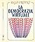 La democrazia virtuale (Sci...
