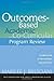 Outcomes-Based Academic and Co-Curricular Program Review: A Compilation of Institutional Good Practices unknown Edition by Bresciani, Marilee J. [2006]