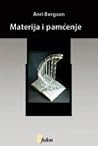Materija i pamcen...