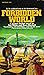 FORBIDDEN WORLD by Ted White and Dave Bischoff 1st printing