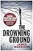 The Drowning Ground by James Marrison