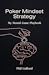 Poker Mindset Strategy by Phil Galfond